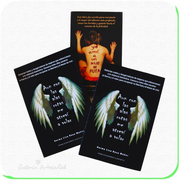Libro: Aún con las alas rotas me atreví a volar