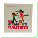 Libro: Mi Hermanito es Autista