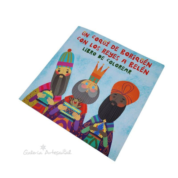 Libro de colorear: Un Coquí de Boriquén con los Reyes a Belén